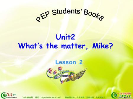 Unit2 What’s the matter, Mike? Lesson 2 headache have a toothache sore hurts the matter.