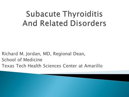 Subacute Thyroiditis And Related Disorders