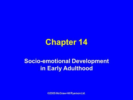 Socio-emotional Development in Early Adulthood