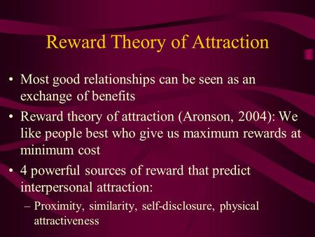Reward Theory of Attraction