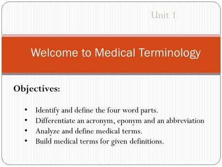 Welcome to Medical Terminology