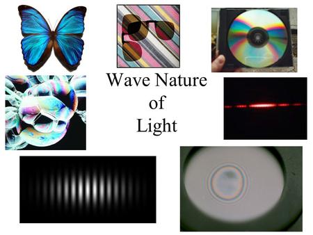 Wave Nature of Light. Diffraction Diffraction is the bending of a wave around a barrier or through an opening into the shadow region.