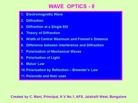 WAVE OPTICS - II Electromagnetic Wave Diffraction