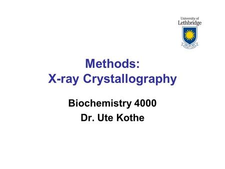 Methods: X-ray Crystallography