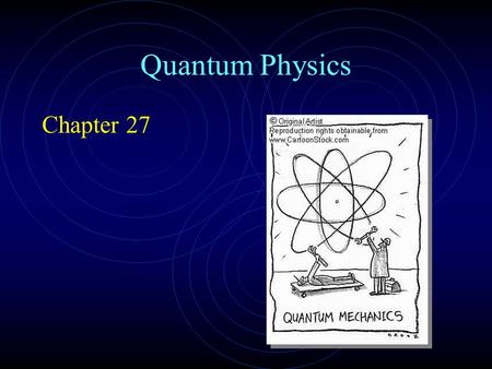 Quantum Physics Chapter 27.
