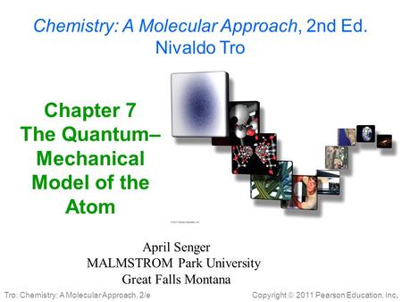 Chapter 7 The Quantum–Mechanical Model of the Atom