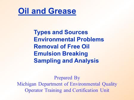 Oil and Grease Types and Sources Environmental Problems