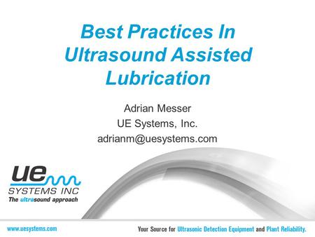 Best Practices In Ultrasound Assisted Lubrication
