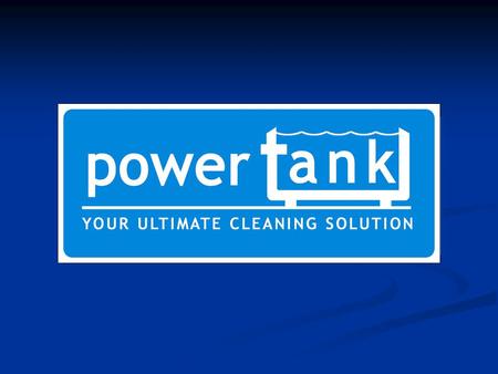 Welcome to Power-Tank. We hope you will find it as rewarding as we do. We are always amazed at the reaction of new customers after they have tried our.