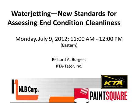 Waterjetting—New Standards for Assessing End Condition Cleanliness
