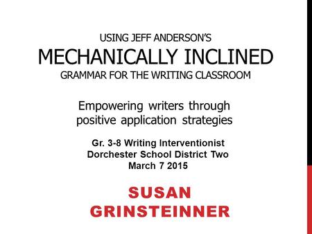 Gr. 3-8 Writing Interventionist Dorchester School District Two