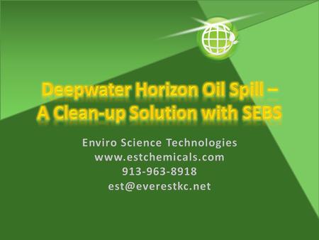 The Deepwater Horizon oil spill in the Gulf of Mexico is the largest offshore oil spill in the history of the United States It is currently estimated.