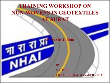 TRAINING WORKSHOP ON NON-WOVENS IN GEOTEXTILES AT SURAT