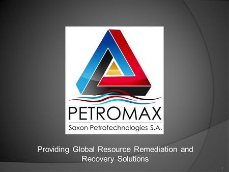 Providing Global Resource Remediation and Recovery Solutions 1.