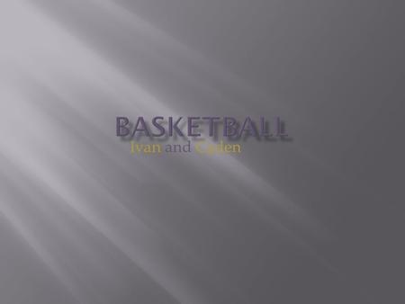 Ivan and Caden. Basketball shotsPage 1 Basketball basicsPage 2 Basketball courtPage 3 GlossaryPage 4 IndexPage 5.