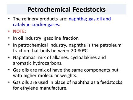 Petrochemical Feedstocks