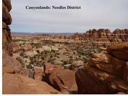 Canyonlands: Needles District. Waste Disposal -- A Problem in 3 Parts 1. Garbage 2. Hazardous Waste 3. Equity Issues: Environmental Justice?