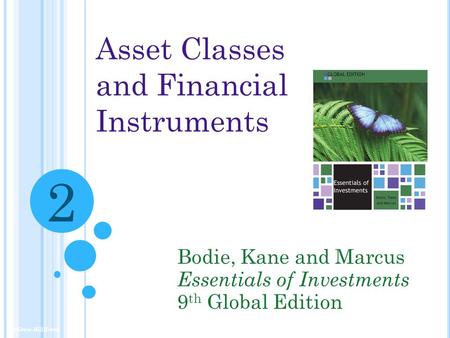 2 Asset Classes and Financial Instruments Bodie, Kane and Marcus