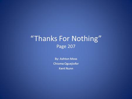 “Thanks For Nothing” Page 207