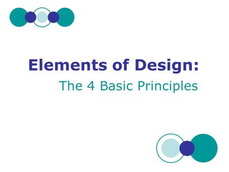 Elements of Design: The 4 Basic Principles.