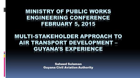 Saheed Sulaman Guyana Civil Aviation Authority