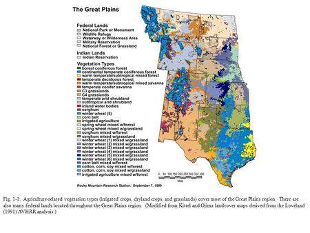 Fig. 1-1: Agriculture-related vegetation types (irrigated crops, dryland crops, and grasslands) cover most of the Great Plains region. There are also many.