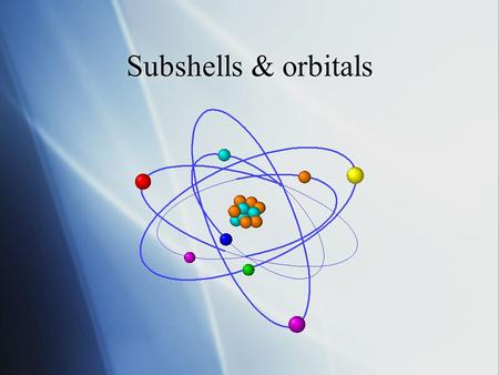 Subshells & orbitals  The ionisation energy graph does not increase steadily across a period.