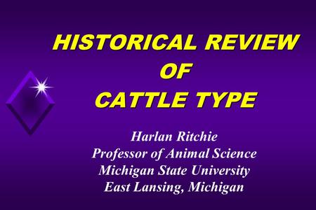 HISTORICAL REVIEW OF CATTLE TYPE