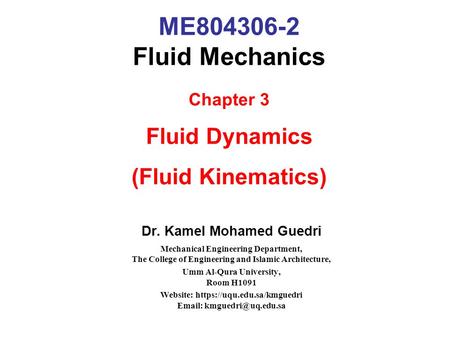 Dr. Kamel Mohamed Guedri Umm Al-Qura University, Room H1091