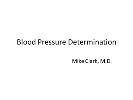 Blood Pressure Determination