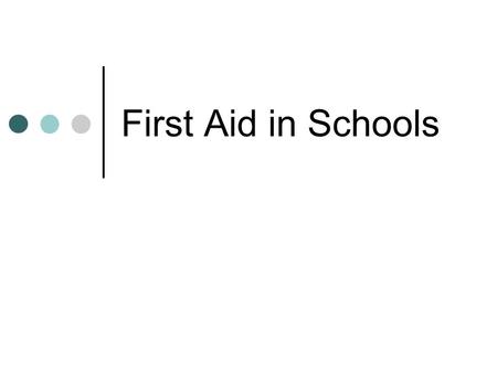 First Aid in Schools. Alcohol/Drug OD Approach in a calm, professional, sympathetic manner; gain confidence Try to find out type and amount of drug Universal.