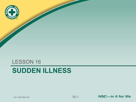 LESSON 16 Sudden illness 16-1.