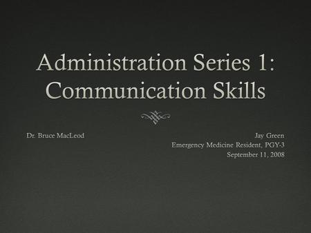 Administration Series 1: Communication Skills