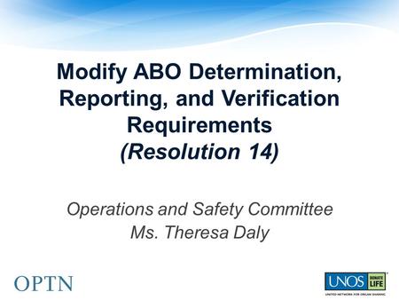 Operations and Safety Committee Ms. Theresa Daly