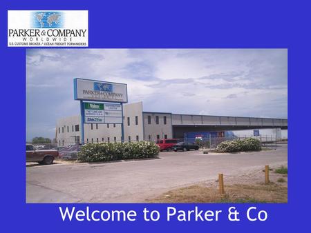 Welcome to Parker & Co. We’re located on Jackson Road in Pharr......Only 5 minutes away from the Pharr Bridge.