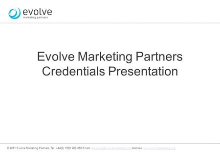 Evolve Marketing Partners Credentials Presentation