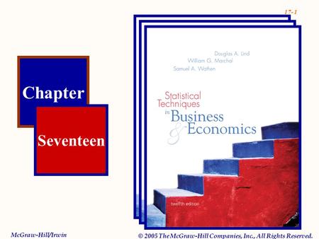 17- 1 Chapter Seventeen McGraw-Hill/Irwin © 2005 The McGraw-Hill Companies, Inc., All Rights Reserved.