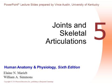 Joints and Skeletal Articulations