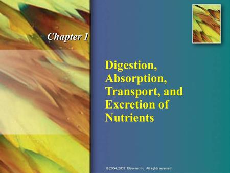 Digestion, Absorption, Transport, and Excretion of Nutrients
