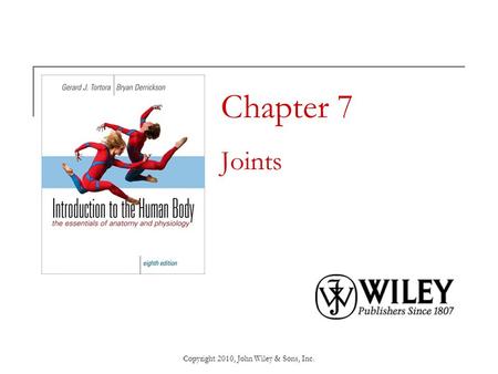 Copyright 2010, John Wiley & Sons, Inc.