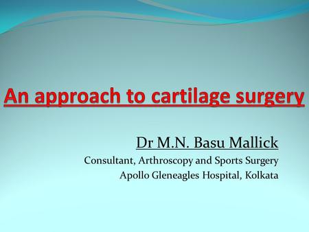 An approach to cartilage surgery