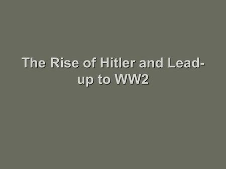 The Rise of Hitler and Lead- up to WW2. In 1914-would have been worth approximately $12 Million US; 9 years later when printed was approximately equal.