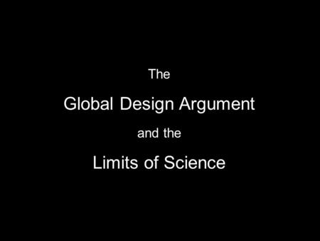 Global Design Argument