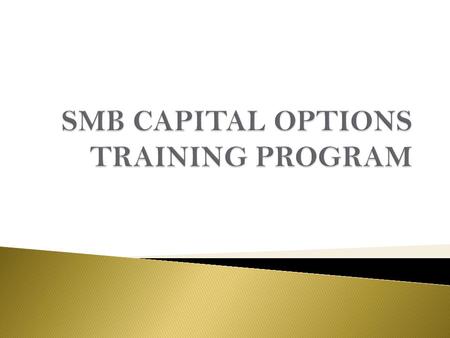 SMB CAPITAL OPTIONS TRAINING PROGRAM