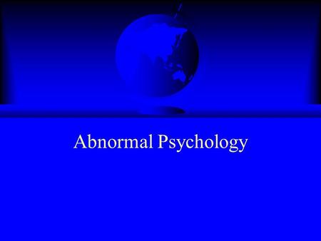 Abnormal Psychology Overview F Is mental illness different from medical illness? F How common is mental illness? F How is mental illness diagnosed? F.