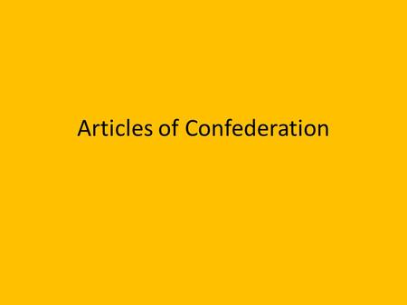 Articles of Confederation. Writing the Articles of Confederation At the time of the writing of the Declaration of Independence, John Dickinson was writing.