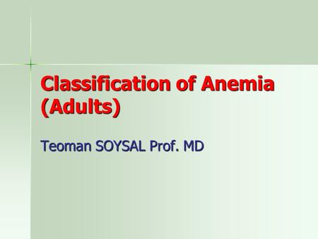 Classification of Anemia (Adults)