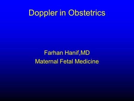 Farhan Hanif,MD Maternal Fetal Medicine