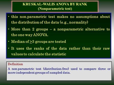 KRUSKAL-WALIS ANOVA BY RANK (Nonparametric test)