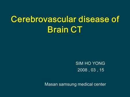 Cerebrovascular disease of Brain CT